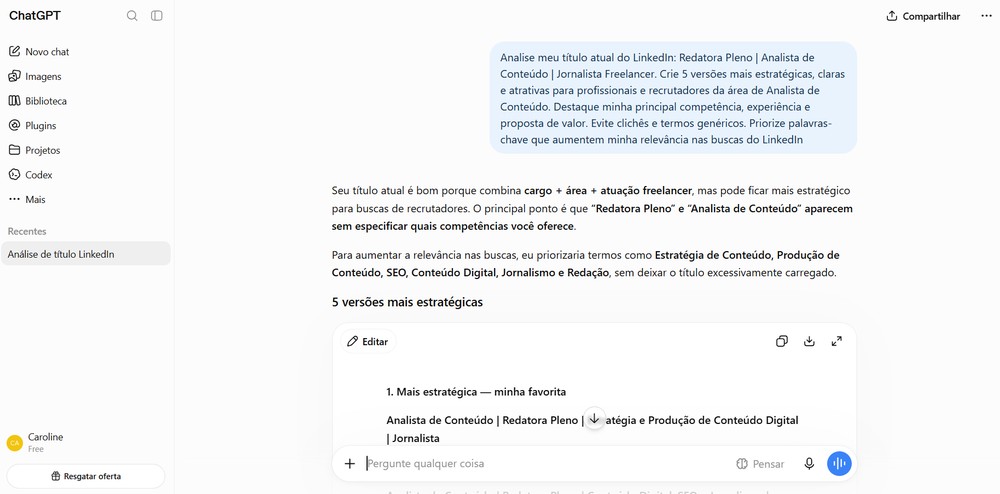 Prompt sugere versões mais estratégicas para o título do LinkedIn — Foto: Reprodução/Caroline Silvestre