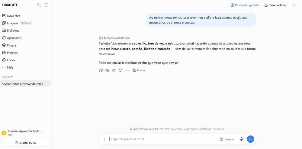 Exemplo de prompt para definir novas preferências — Foto: Reprodução/Caroline Silvestre