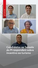 Candidatos ao Senado do PI respondem sobre incentivo ao turismo